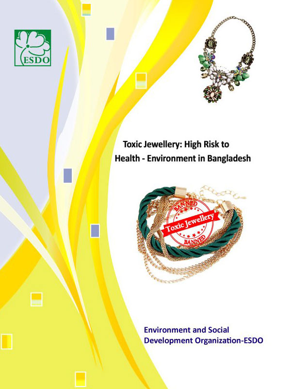 Study report On Toxic Jewellery: High Risk to Health and Environment in Bangladesh