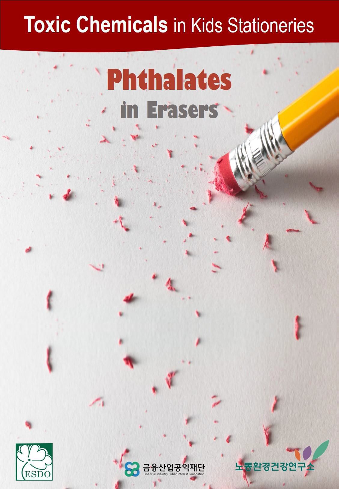 Toxic Chemicals in Kids Stationaries: Phthalates in Erasers