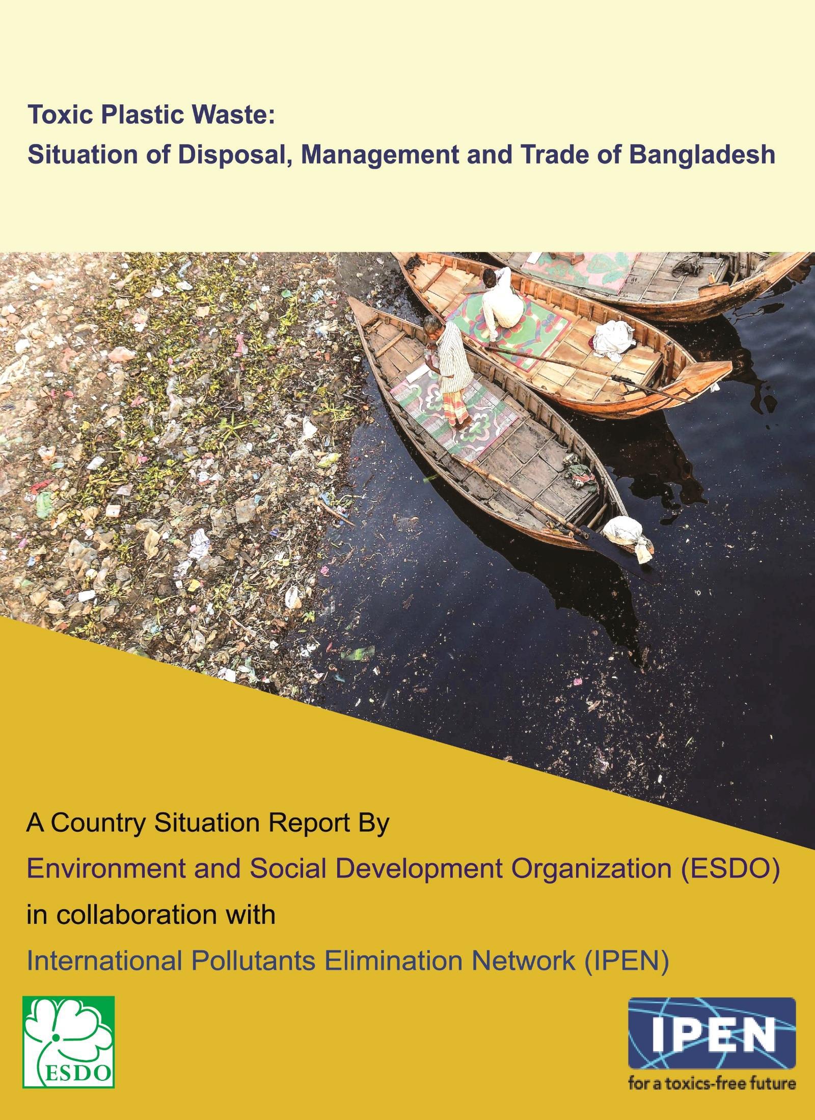 Toxic Plastic Waste – Situation of Disposal, Management and Trade of Bangladesh