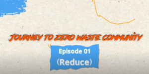 Animation Documentary on Zero Waste Approaches_Episode 1: Reduce!