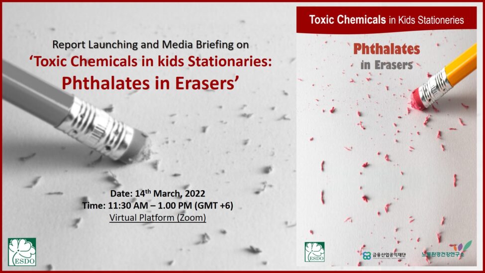 You are currently viewing Report Launching and Media Briefing on ‘Toxic Chemcials in kids stationaries: Phthalates in Erasers