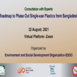 Expert Consultation on “Roadmap to Phase out Single-use Plastics from Bangladesh”